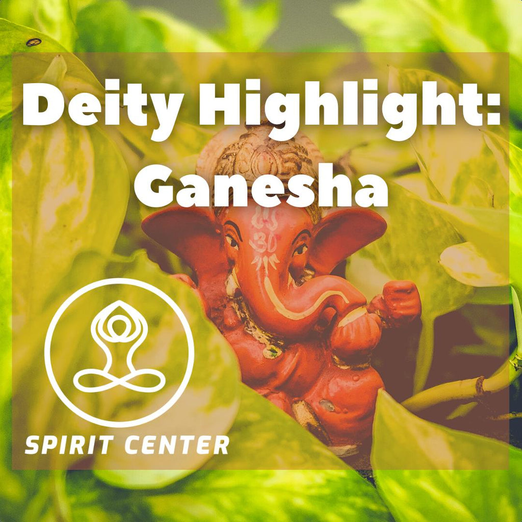 Deity Highlight: Ganesha