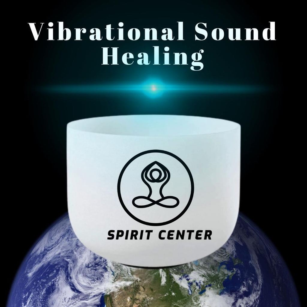 Vibrational Sound Healing